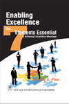 NewAge Enabling Excellence : The Seven Elements Essential to Achieving Competitive Advantage